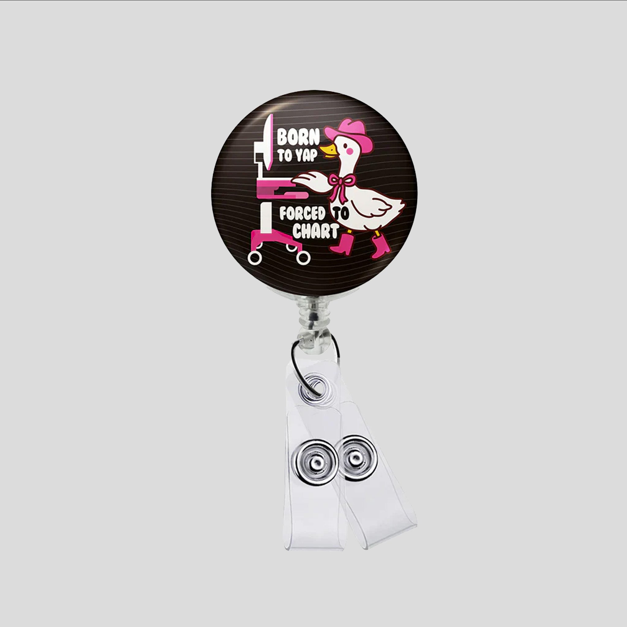 Born to Yap Goose Badge Reel